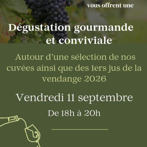 Dégustation gourmande et conviviale 1ers jus vendanges 2026